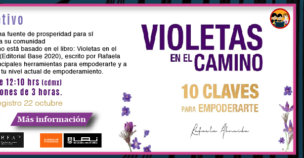 Violetas en el camino: 10 claves para empoderarte (Más información)